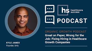 Organic Growth Podcast: Organic Growth in Healthcare: Why Efficiency Matters More Than Expansion