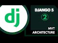 Django Course - #02 MVT Architecture