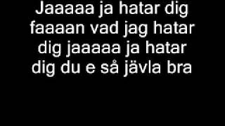 Alexander Schöld-Jag Hatar Dig Lyrics