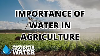 Famous How water impacts agriculture | Georgia Water Virtual Learning Journey Profile