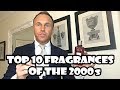 Top Ten Fragrances of the 2000s