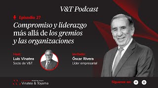 Episodio 27: Compromiso y liderazgo más allá de los gremios y las organizaciones