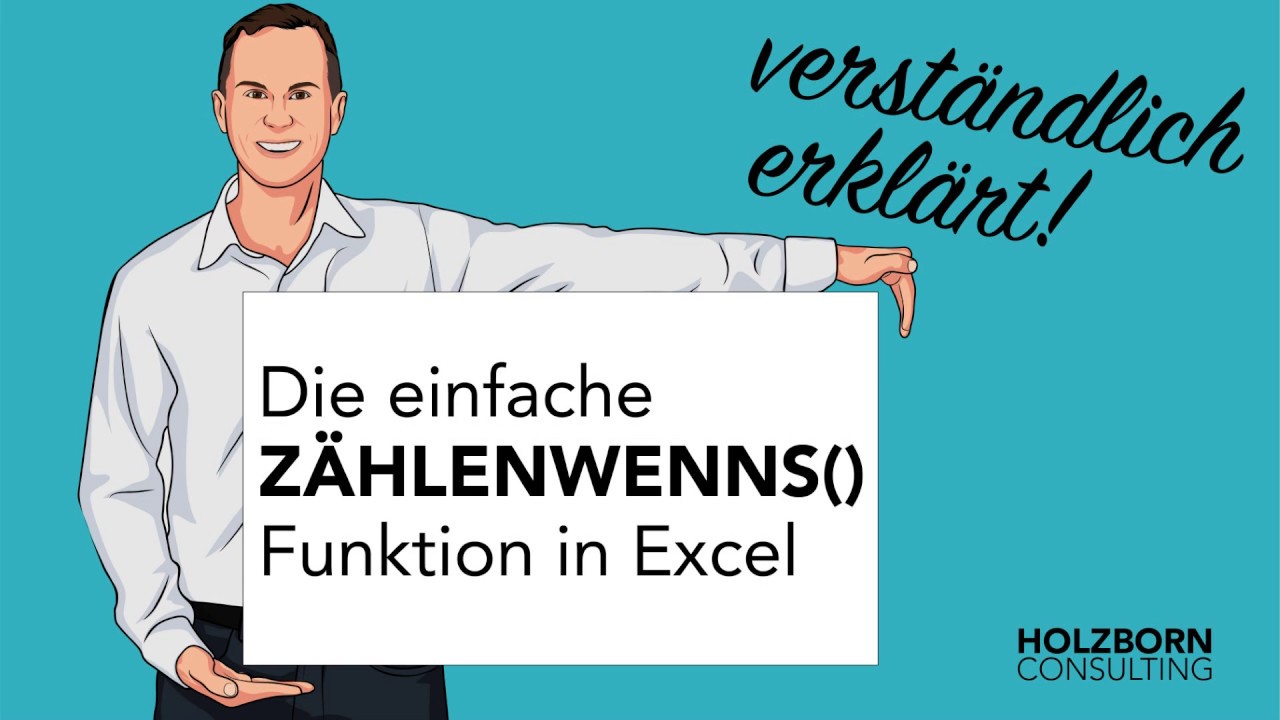 Excel Zählenwenn Funktion - Tutorial [mehrere Kriterien, Datum, Formel, größer kleiner, Zählenwenns]