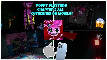 Poppy Playtime Chapter 2 A Fly In A Web All Cutscenes For Mobile!!!