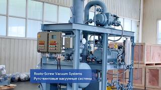Roots-Screw Vacuum Unit for the 340,000 t Polyurethane Series Expansion Project