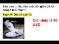 Toán 9: Một cửa hàng bán giày nhập vào với giá 60 USD