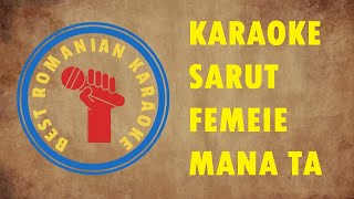 Karaoke Sarut Femeie Mana Ta Versuri Negativ