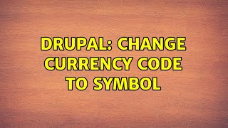 Drupal: Change currency code to symbol