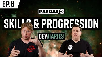 PAYDAY 3 | Dev Diary Ep 6 | Skills & Progression