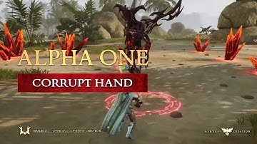 Alpha One: Corrupt Hand [Ashes of Creation Gameplay]