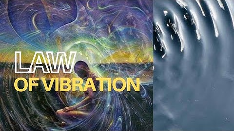 Law of Vibration