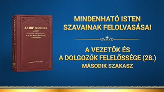 Isten igéje | „A vezetők és a dolgozók felelőssége (28.)” (Második szakasz)