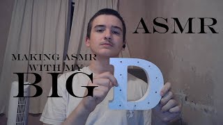 Asmr Rambling And Tapping My Big Letter D