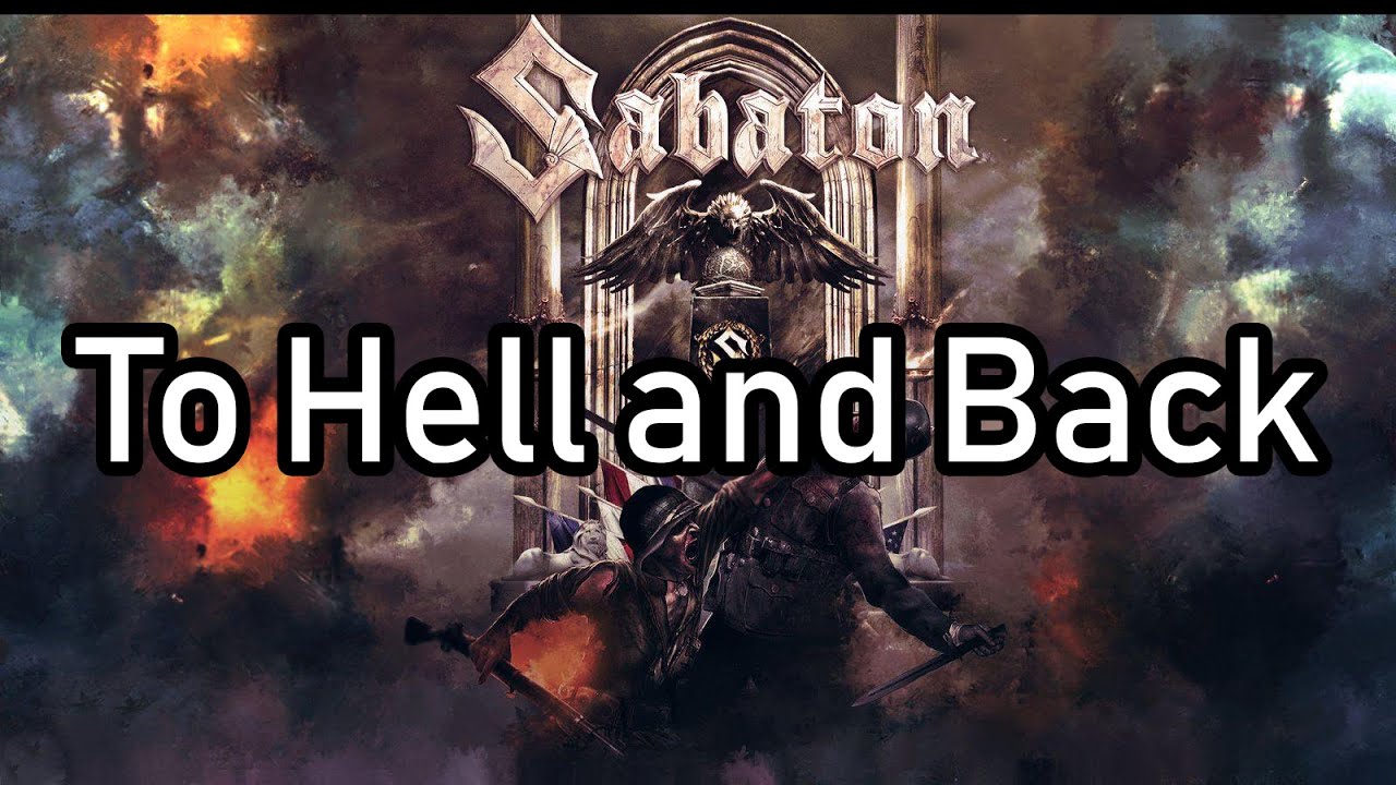 To Hell and Back Song Download by Sabaton – Heroes @Hungama