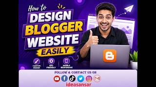 How to Create a free blogger site design  (Complete Tutorial 2026)