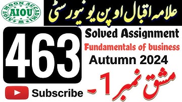 AIOU Code 463 Solved Assignment No. 1 | Autumn 2024 | Fundamentals of Business | BA & B.Com