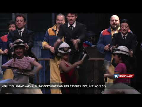 «BILLY ELLIOT» E KAFKA: AL ROSSETTI DUE MODI PER ESSERE LIBERI | 27/03/2024