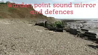 Warden point pill boxes, radar station, sound mirror