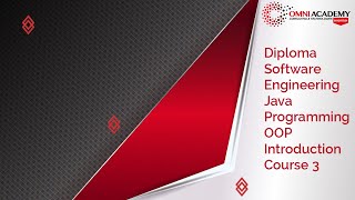Diploma Software Engineering - Java Programming OOP Introduction Course 3