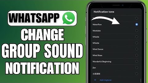 How To Change WhatsApp Group Notification Tone | iOS & Android 2025