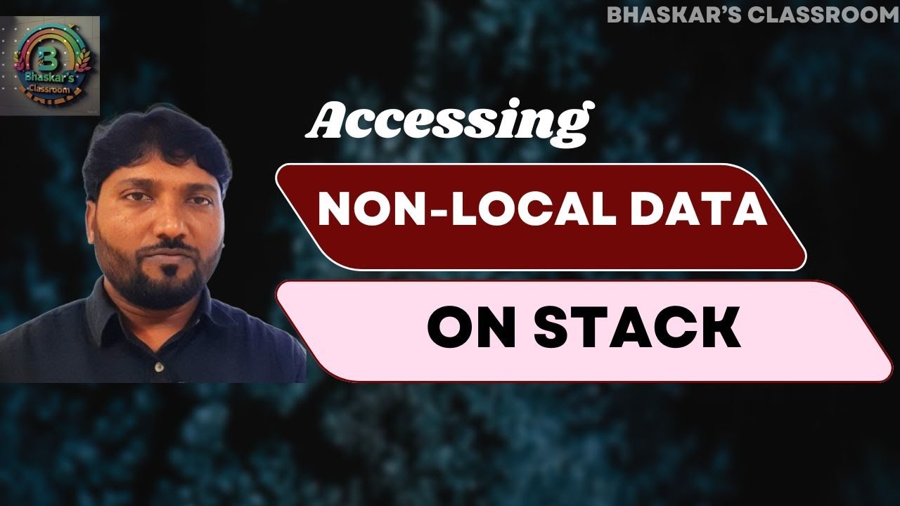 Accessing Non-Local Data on Stack