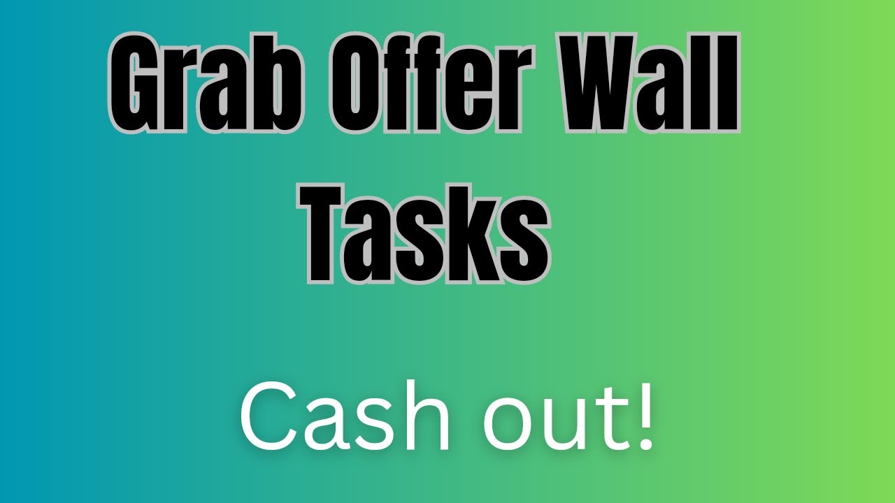 Grab OfferWall Tasks To Make Money Online