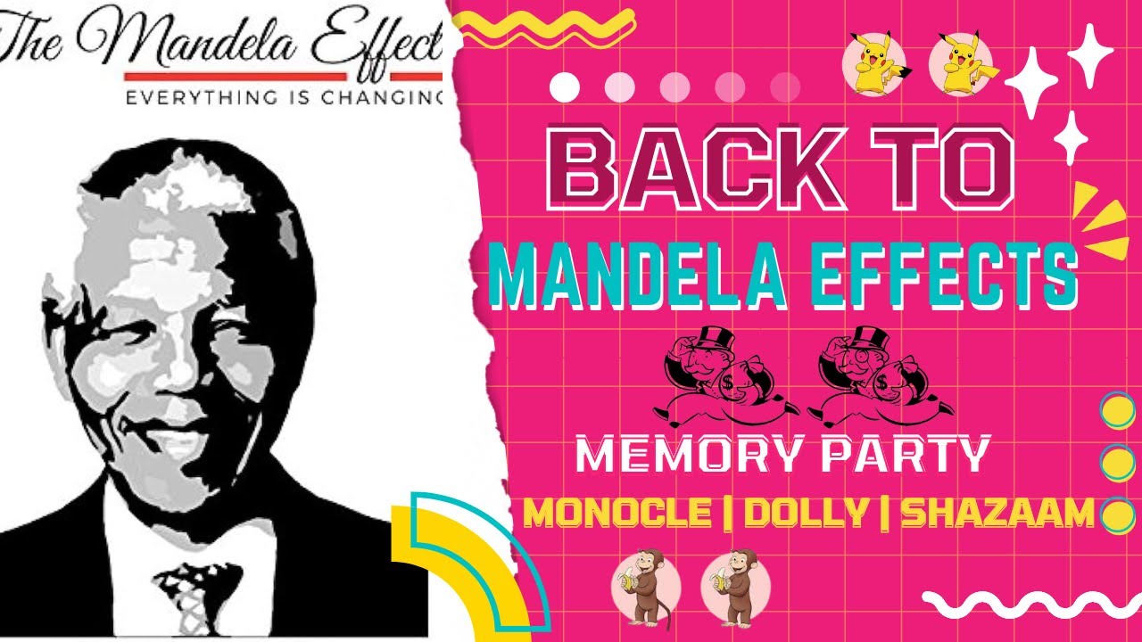 The Mandela Effect Memory Party - YouTube