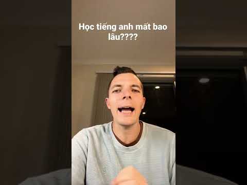 Video Học tiếng anh mất bao lâu? - youtube