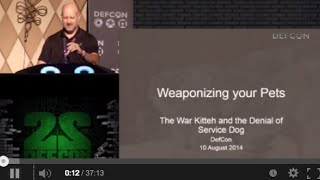 DEF CON 22 - Gene Bransfield - Weaponizing Your Pets: The War Kitteh and the Denial of Service Dog