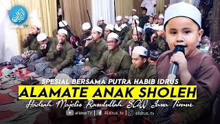 Download Lagu Spesial Qosidah Alamate Anak Sholeh bersama Sayyid Abdullah Alaydrus MP3