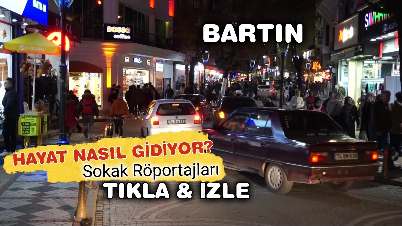 BARTIN Caddeleri ( Hayat Nasıl Gidiyor?) Röportaj