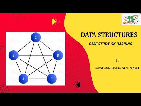 CASE STUDY ON HADHING | DATA STRUCTURES | SNS INSTITUTIONS