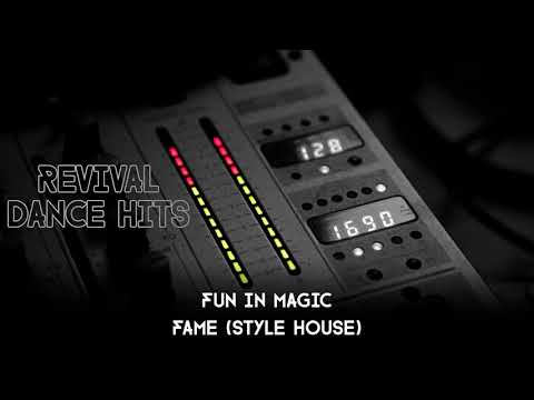 Fun In Magic — Fun In Magic - Fame (Style House) [HQ]