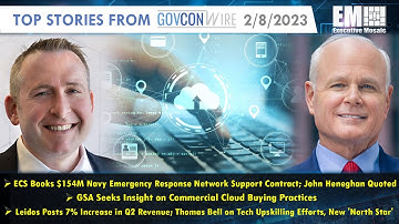 Executive Mosaic Video: Top Stories from GovCon Wire 8/2/2023