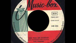 The Charms - See You On Sunday