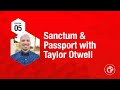 Sanctum  passport with taylor otwell