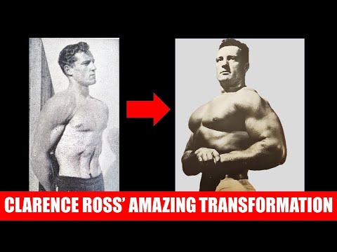 CLARENCE ROSS&rsquo; BODYBUILDING SYSTEM! THE AMAZING TRANSFORMATION OF CLARENCE ROSS!
