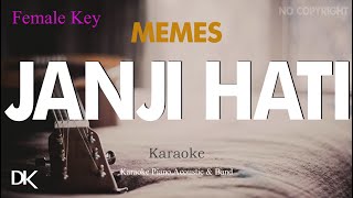 Janji Hati - Memes (Female Key Karaoke \u0026 Lirik)