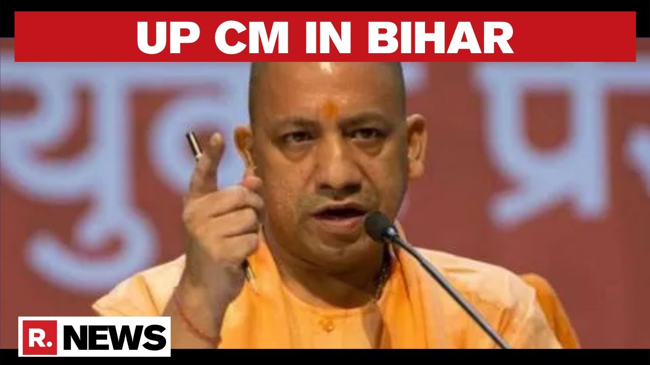 UP CM Yogi Adityanath Holds Rally In Bihar Ahead Of Assembly Elections ...