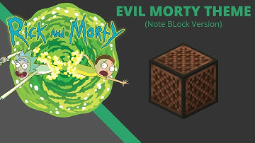 Rick & Morty - Evil Morty Theme (Noteblock music)
