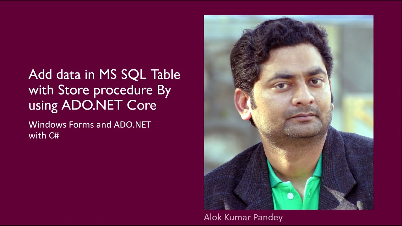 Add Data in MS SQL Table with Store procedure By Using ADODOTNET