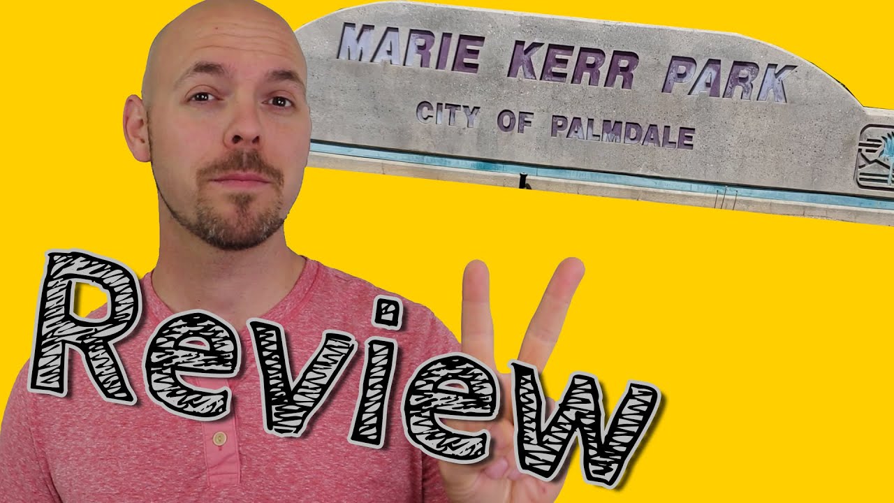 Palmdale Parks - Marie Kerr Park - YouTube
