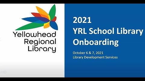 School Library Onboarding and Refresher Session Part 1 of 2 Oct 2021