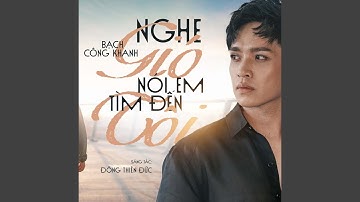Nghe Gió Nói Em Đến Tìm Tôi