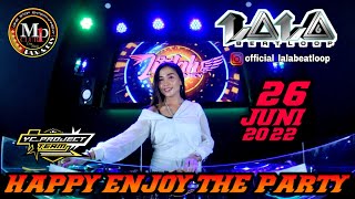 ' SPESIAL SMP ' DJ LALA 26 JUNI 2022 || MP CLUB PEKANBARU