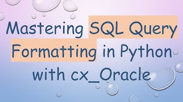 Mastering SQL Query Formatting in Python with cx_Oracle