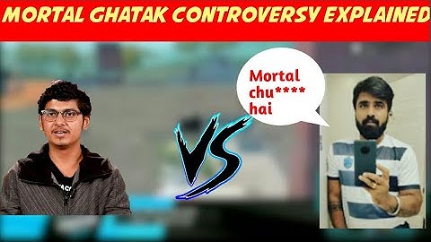 Mortal vs ghatak controversy explained||Ghatak abused mortal||Entity ghatak explaining everything