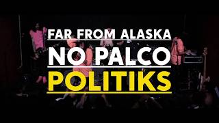 Far From Alaska - Politks | No Palco - TV Autêntica