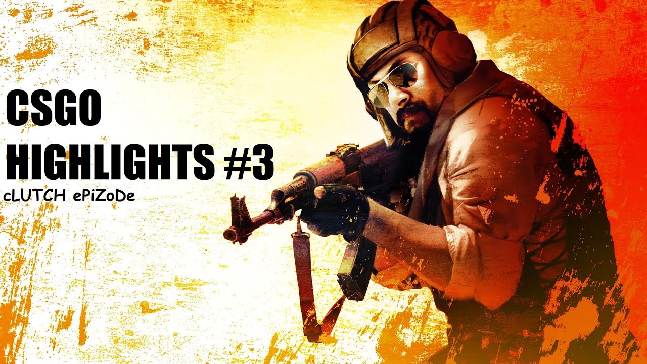CSGO Highlights #3 | Clutch? - YouTube