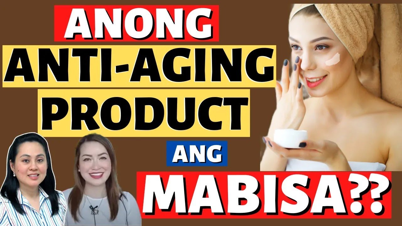 Pampaganda Tips : Anong Anti-Aging Product ang Mabisa -Payo ni Doc Willie Ong